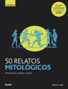 GB. 50 RELATOS MITOLÓGICOS | 9788418075810 | SEGAL, ROBERT A. | Llibreria La Font de Mimir - Llibreria online Barcelona - Comprar llibres català i castellà