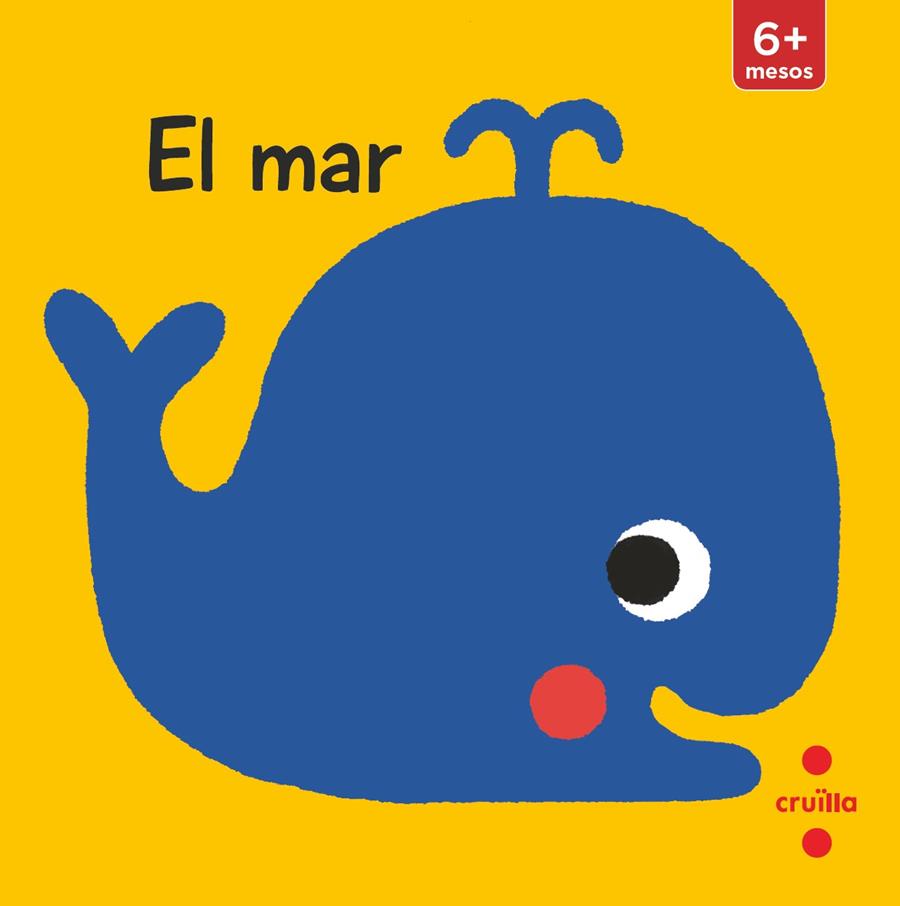 EL MAR (LLIBRE PER A COTXET) | 9788466148849 | KAWAMURA, YAYO | Llibreria La Font de Mimir - Llibreria online Barcelona - Comprar llibres català i castellà