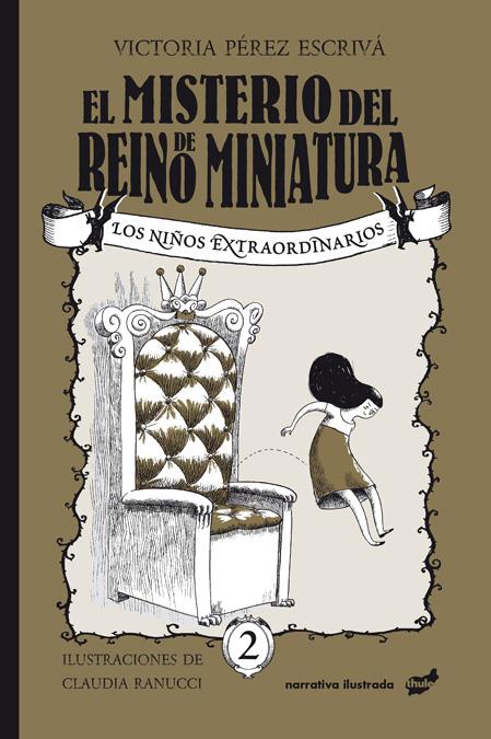 EL MISTERIO DEL REINO DE MINIATURA | 9788416817986 | PÉREZ ESCRIVÁ, VICTORIA | Llibreria La Font de Mimir - Llibreria online Barcelona - Comprar llibres català i castellà