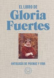 EL LIBRO DE GLORIA FUERTES | 9788416290734 | FUERTES, GLORIA | Llibreria La Font de Mimir - Llibreria online Barcelona - Comprar llibres català i castellà