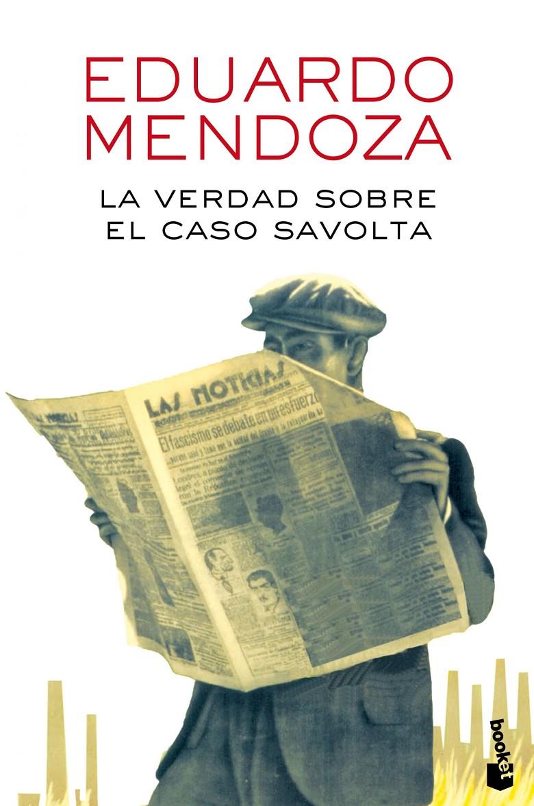 LA VERDAD SOBRE EL CASO SAVOLTA | 9788432225918 | MENDOZA, EDUARDO | Llibreria La Font de Mimir - Llibreria online Barcelona - Comprar llibres català i castellà