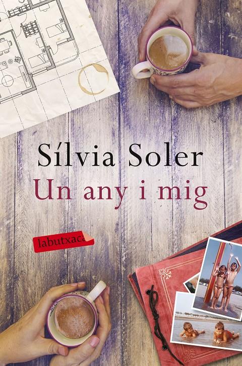 UN ANY I MIG | 9788416600328 | SÍLVIA SOLER | Llibreria La Font de Mimir - Llibreria online Barcelona - Comprar llibres català i castellà