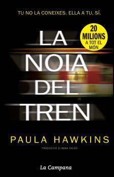 LA NOIA DEL TREN | 9788416863259 | HAWKINS, PAULA | Llibreria La Font de Mimir - Llibreria online Barcelona - Comprar llibres català i castellà
