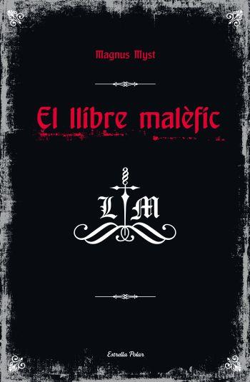 EL LLIBRE MALÈFIC | 9788499324746 | MAGNUS MYST | Llibreria La Font de Mimir - Llibreria online Barcelona - Comprar llibres català i castellà