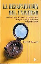 DESAPARICION DEL UNIVERSO, LA | 9788478084852 | RENARD, MICHAEL | Llibreria La Font de Mimir - Llibreria online Barcelona - Comprar llibres català i castellà