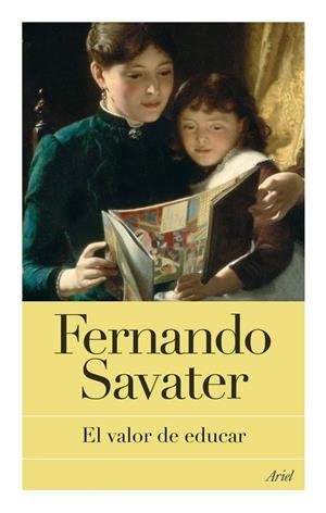 VALOR DE EDUCAR, EL | 9788434453647 | SAVATER, FERNANDO | Llibreria La Font de Mimir - Llibreria online Barcelona - Comprar llibres català i castellà