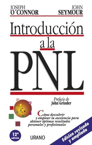 INTRODUCCION A LA PNL | 9788479530969 | O'CONNOR/SEYMOUR | Llibreria La Font de Mimir - Llibreria online Barcelona - Comprar llibres català i castellà