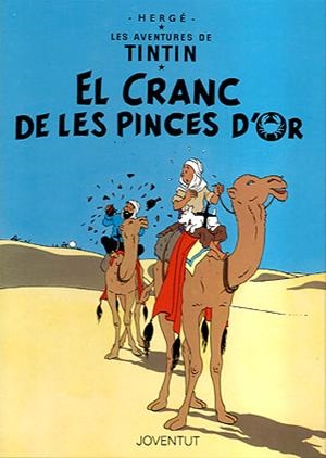 TINTIN. EL CRANC DE LES PINCES D'OR | 9788426111869 | Herge (Seud. de Remi, Georges) | Llibreria La Font de Mimir - Llibreria online Barcelona - Comprar llibres català i castellà