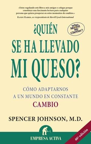 QUIEN SE HA LLEVADO MI QUESO? | 9788495787095 | JOHNSON, M.D. SPENCER | Llibreria La Font de Mimir - Llibreria online Barcelona - Comprar llibres català i castellà