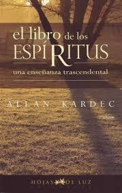 LIBRO DE LOS ESPÍRITUS, EL | 9788496595255 | KARDEC, ALLAN | Llibreria La Font de Mimir - Llibreria online Barcelona - Comprar llibres català i castellà
