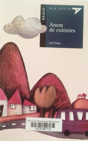 ANEM DE COLONIES | 9788447916023 | CASAS PEÑA, LOLA | Llibreria La Font de Mimir - Llibreria online Barcelona - Comprar llibres català i castellà
