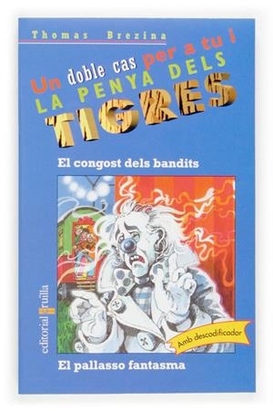CONGOST DELS BANDITS, EL/ EL PALLASSO FANTASMA | 9788466111287 | BREZINA, THOMAS | Llibreria La Font de Mimir - Llibreria online Barcelona - Comprar llibres català i castellà