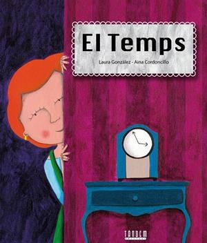 EL TEMPS  | 9788481318968 | GONZÁLEZ SAINZ, LAURA  | Llibreria La Font de Mimir - Llibreria online Barcelona - Comprar llibres català i castellà