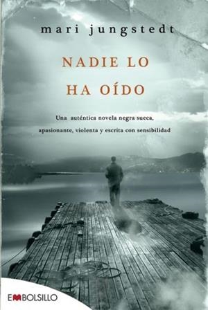 NADIE LO HA OIDO | 9788415140030 | JUNGSTEDT, MARI | Llibreria La Font de Mimir - Llibreria online Barcelona - Comprar llibres català i castellà