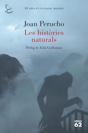 LES HISTÒRIES NATURALS (ED. 50 ANIVERSARI) | 9788429767391 | JOAN PERUCHO | Llibreria La Font de Mimir - Llibreria online Barcelona - Comprar llibres català i castellà