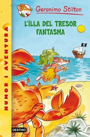 L'ILLA DEL TRESOR FANTASMA | 9788499323213 | GERONIMO STILTON | Llibreria La Font de Mimir - Llibreria online Barcelona - Comprar llibres català i castellà