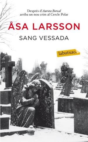 SANG VESSADA | 9788499302287 | ASA LARSSON | Llibreria La Font de Mimir - Llibreria online Barcelona - Comprar llibres català i castellà
