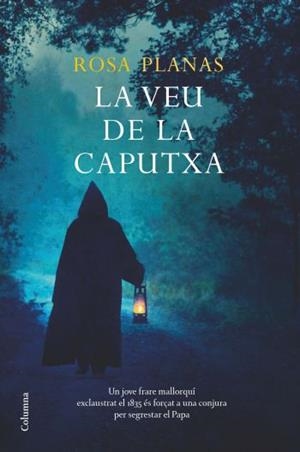 LA VEU DE LA CAPUTXA (PROVISIONAL) | 9788466410809 | PLANAS FERRER, ROSA | Llibreria La Font de Mimir - Llibreria online Barcelona - Comprar llibres català i castellà
