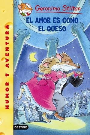 AMOR ES COMO EL QUESO (GS) | 9788408052821 | GERONIMO STILTON | Llibreria La Font de Mimir - Llibreria online Barcelona - Comprar llibres català i castellà