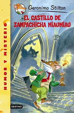 CASTILLO DE ZAMPACHICHA (GS | 9788408052838 | GERONIMO STILTON | Llibreria La Font de Mimir - Llibreria online Barcelona - Comprar llibres català i castellà