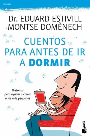 CUENTOS PARA ANTES DE IR A DORMIR | 9788408099789 | ESTIVILL, EDUARD | Llibreria La Font de Mimir - Llibreria online Barcelona - Comprar llibres català i castellà