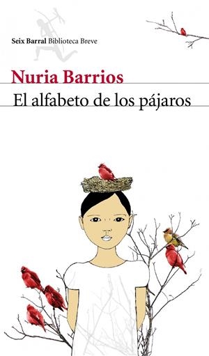 ALFABETO DE LOS PÁJAROS, EL | 9788432212987 | BARRIOS FERNÁNDEZ, NURIA | Llibreria La Font de Mimir - Llibreria online Barcelona - Comprar llibres català i castellà