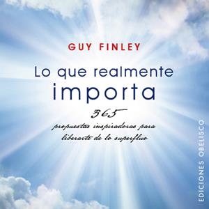LO QUE REALMENTE IMPORTA | 9788497776875 | FINLEY,GUY | Llibreria La Font de Mimir - Llibreria online Barcelona - Comprar llibres català i castellà