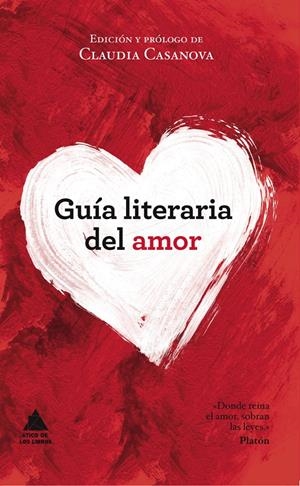 GUIA LITERARIA DEL AMOR | 9788493829537 | AA.VV | Llibreria La Font de Mimir - Llibreria online Barcelona - Comprar llibres català i castellà