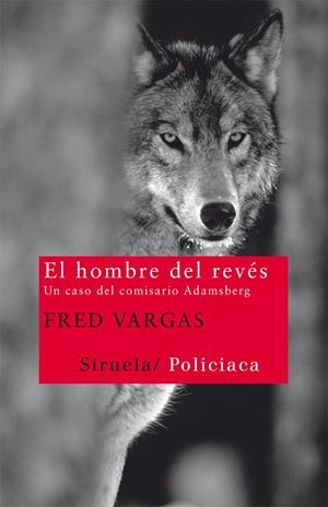 HOMBRE AL REVÉS, EL | 9788498415117 | VARGAS, FRED | Llibreria La Font de Mimir - Llibreria online Barcelona - Comprar llibres català i castellà
