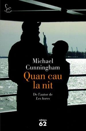 QUAN CAU LA NIT | 9788429767605 | MICHAEL CUNNINGHAM | Llibreria La Font de Mimir - Llibreria online Barcelona - Comprar llibres català i castellà
