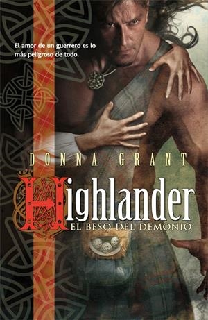 HIGHLANDER EL BESO DEL DEMONIO | 9788498006544 | GRANT,DONNA | Llibreria La Font de Mimir - Llibreria online Barcelona - Comprar llibres català i castellà