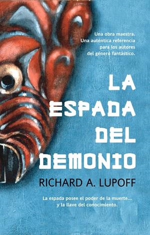 ESPADA DEL DEMONIO, LA | 9788498006582 | LUPOFF, RICHARD A. | Llibreria La Font de Mimir - Llibreria online Barcelona - Comprar llibres català i castellà