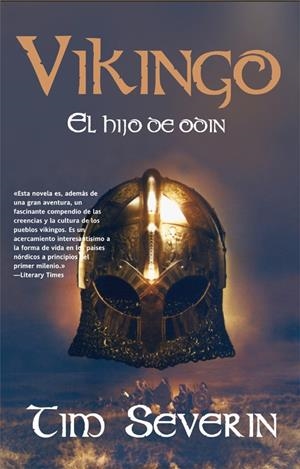 VIKINGO EL HIJO DE ODIN | 9788498006575 | SEVERIN,TIM | Llibreria La Font de Mimir - Llibreria online Barcelona - Comprar llibres català i castellà