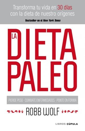 DIETA PALEO,LA | 9788448068769 | WOLF,ROBB | Llibreria La Font de Mimir - Llibreria online Barcelona - Comprar llibres català i castellà