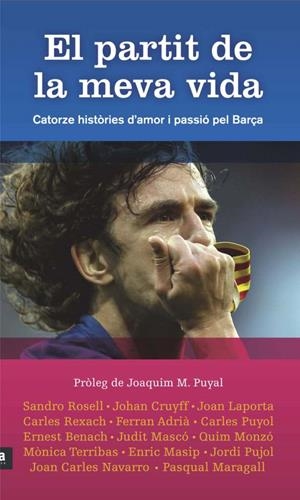 EL PARTIT DE LA MEVA VIDA | 9788492907915 | AA.VV. | Llibreria La Font de Mimir - Llibreria online Barcelona - Comprar llibres català i castellà
