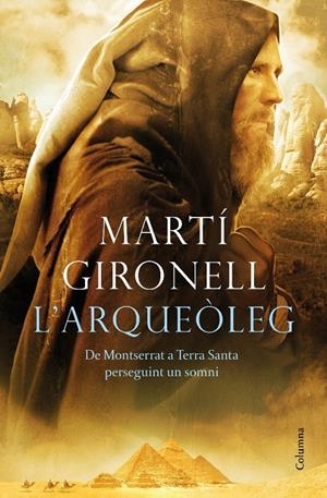 L' ARQUEÒLEG | 9788466413114 | MARTÍ GIRONELL  | Llibreria La Font de Mimir - Llibreria online Barcelona - Comprar llibres català i castellà