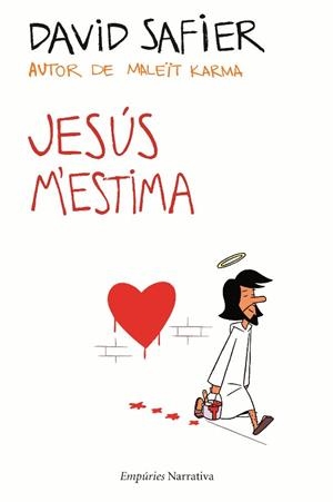 JESUS M' ESTIMA | 9788497876704 | DAVID SAFIER  | Llibreria La Font de Mimir - Llibreria online Barcelona - Comprar llibres català i castellà