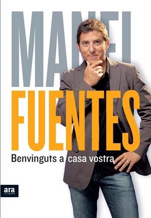 BENVINGUTS A CASA VOSTRA | 9788415224013 | FUENTES, MANEL | Llibreria La Font de Mimir - Llibreria online Barcelona - Comprar llibres català i castellà