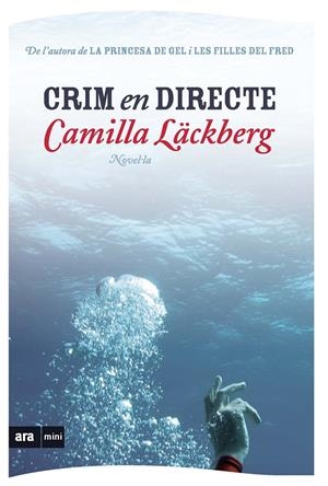 CRIM EN DIRECTE | 9788493809546 | LACKBERG, CAMILLA | Llibreria La Font de Mimir - Llibreria online Barcelona - Comprar llibres català i castellà