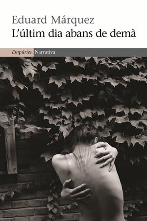 L'ÚLTIM DIA ABANS DE DEMÀ | 9788497876858 | EDUARD MÁRQUEZ | Llibreria La Font de Mimir - Llibreria online Barcelona - Comprar llibres català i castellà