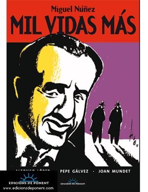 MIL VIDAS MÁS | 9788496730540 | GÁLVEZ MIQUEL, JOSÉ / CAMARASA PINA, FRANCISCODIR. / LÓPEZ, ALFONSO IL. / MUNDET, JOAN IL. | Llibreria La Font de Mimir - Llibreria online Barcelona - Comprar llibres català i castellà