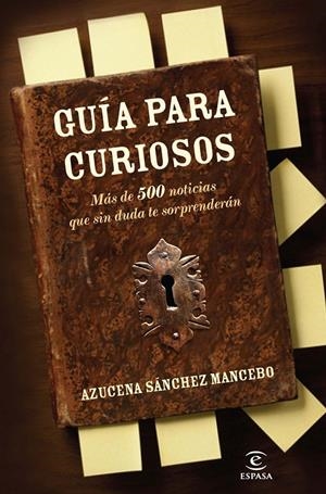 GUIA PARA CURIOSOS | 9788467035551 | AZUCENA SANCHEZ MANCEBO | Llibreria La Font de Mimir - Llibreria online Barcelona - Comprar llibres català i castellà