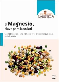 EL MAGNESIO CLAVE PARA LA SALUD | 9788441427037 | LAJUSTICIA ANA MARIA | Llibreria La Font de Mimir - Llibreria online Barcelona - Comprar llibres català i castellà