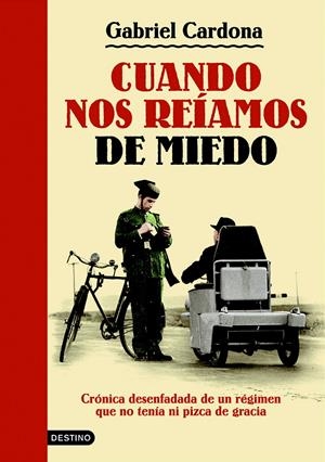 CUANDO NOS REÍAMOS DE MIEDO | 9788423343447 | CARDONA, GABRIEL | Llibreria La Font de Mimir - Llibreria online Barcelona - Comprar llibres català i castellà