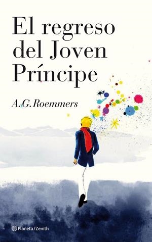 REGRESO DEL JOVEN PRINCIPE, EL | 9788408102380 | ROEMMERS, ALEJANDRO GUILLERMO | Llibreria La Font de Mimir - Llibreria online Barcelona - Comprar llibres català i castellà