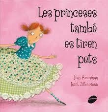 LES PRINCESES TAMBÉ ES TIREN PETS | 9788415095293 | BRENMAN, ILAN | Llibreria La Font de Mimir - Llibreria online Barcelona - Comprar llibres català i castellà
