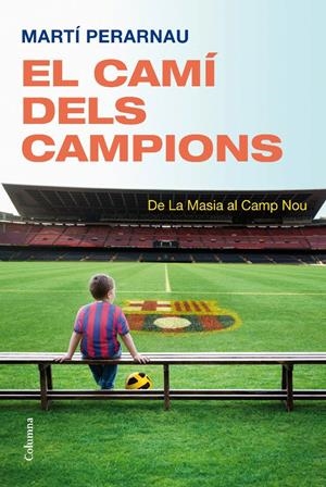 EL FUTUR DEL BARÇA | 9788466413794 | PERARNAU, MARTI | Llibreria La Font de Mimir - Llibreria online Barcelona - Comprar llibres català i castellà