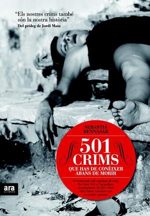 501 CRIMS QUE HAS DE CONEIXER ABANS DE MORIR | 9788492907014 | BENNASAR, SEBASTIA | Llibreria La Font de Mimir - Llibreria online Barcelona - Comprar llibres català i castellà