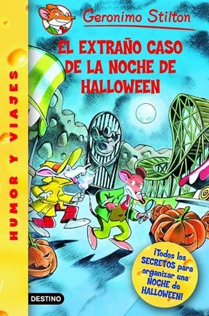 EXTRAÑO CASO DE LA NOCHE DE HALLOWEEN, EL. GS 29 | 9788408073765 | GERONIMO STILTON | Llibreria La Font de Mimir - Llibreria online Barcelona - Comprar llibres català i castellà