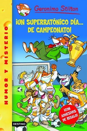 SUPERRATONICO DIA DE CAMPEONATO! GS35 | 9788408079224 | GERONIMO STILTON | Llibreria La Font de Mimir - Llibreria online Barcelona - Comprar llibres català i castellà